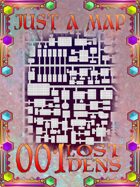 Just A Map 001: Lost Dens