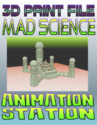 Mad Science: Animation Station (3D Printing)