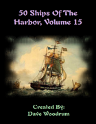 50 Ships Of The Harbor, Volume 15