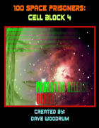 100 Space Prisoners: Cell Block 4