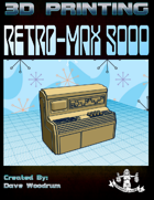 Retro-Max 5000 (3D Print STL File)