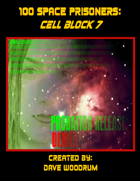 100 Space Prisoners: Cell Block 7