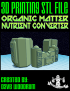 Organic Matter Nutrient Converter (3D Print: STL)