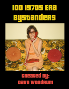 100 1970s Era Bystanders