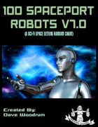 100 Spaceport Robots V7.0