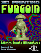 Fungoid (3D Print: STL)