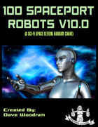100 Spaceport Robots V10.0