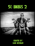 50 Bikers 2
