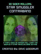 30 Sider Rollers: Star Smuggler Contraband