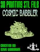 Cosmic Babbler (3D Print: STL)