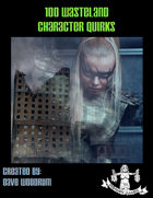 100 Wasteland Character Quirks