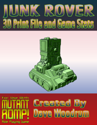 Junk Rover (3D Print/Game Stats)