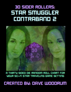 30 Sider Rollers: Star Smuggler Contraband 2