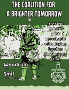 The Coalition for a Brighter Tomorrow (Wasteland Setting)
