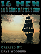 16 Men On A Game Master's Ship