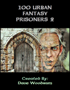 100 Urban Fantasy Prisoners 2