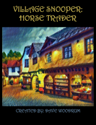 Village Snooper: Horse Trader