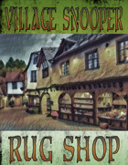 Village Snooper: Rug Shop