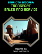 Star City Snooper: Transport Sales and Service