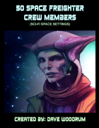 50 Space Freighter Crew Members