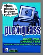 Plexiglass - Book Two: Characters