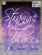 Strange Places: The Sensate's Retreat