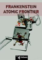 Frankenstein Atomic Frontier