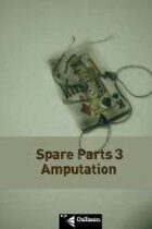 Frankenstein Atomic Frontier: Spare Parts #3 - Amputation