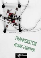 Frankenstein Atomic Frontier Revised Edition