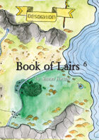 Book of Lairs 6: Desolation