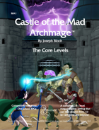 MA1 Castle of the Mad Archmage - The Core Levels