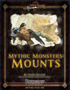Mythic Monsters #4: Mounts