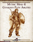Mythic Minis 6: Guardian Path Abilities