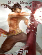 Mythic Minis 20: Mythic Martial Arts I