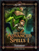 Mythic Magic: Advanced Spells I