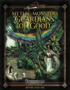 Mythic Monsters #20: Guardians of Good