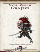 Mythic Minis 67: Goblin Feats