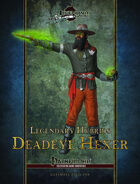 Legendary Hybrids: Deadeye Hexer