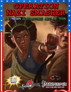 OPERATION: NAZI SMASHER (Charity Product)