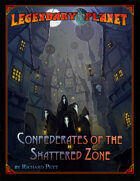 Legendary Planet: Confederates of the Shattered Zone (Starfinder)