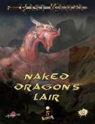 Vast Kaviya: Naked Dragon's Lair