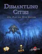 Legendary Adventures: Dismantling Cities