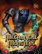 Mechanical Monsters (5E)
