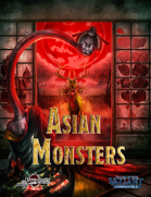 Asian Monsters (Tales of the Valiant)