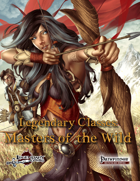Legendary Classes: Masters of the Wild