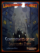 Legendary Planet: Confederates of the Shattered Zone (PF2)