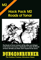 Dungeonrunner M2: Roads of Tonar