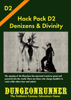 Dungeonrunner D2: Denizens and Divinity