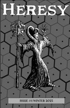 Heresy - An fan zine for The Fantasy Trip RPG