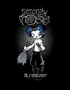 Serenity Rose Vol. 1: Working Through The Negativity
